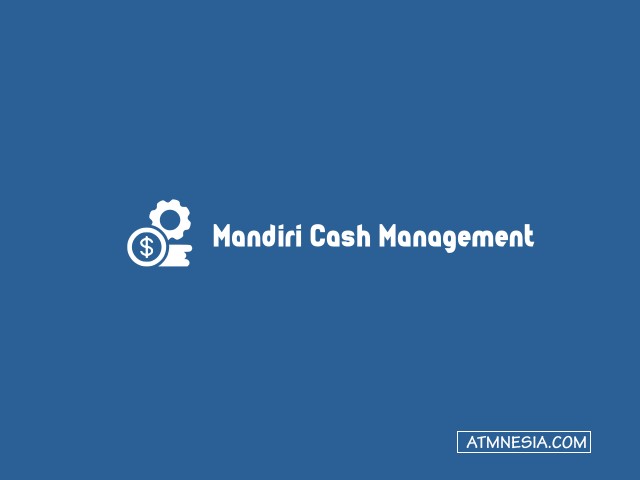 Mandiri Cash Management