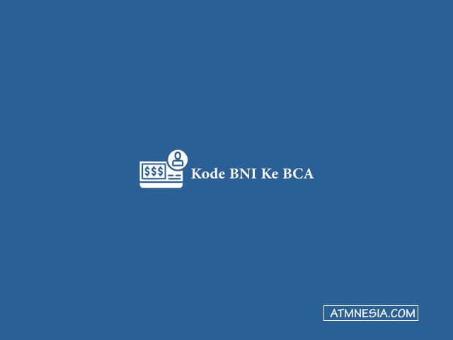 Kode BNI Ke BCA