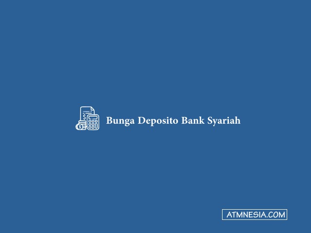 Bunga Deposito Bank Syariah