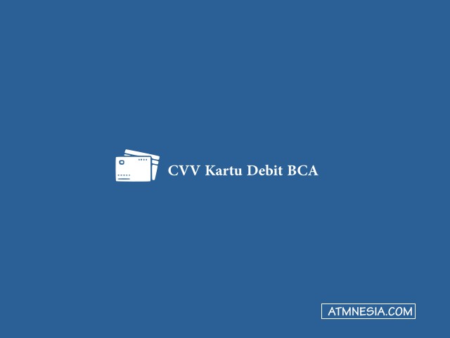 CVV Kartu Debit BCA
