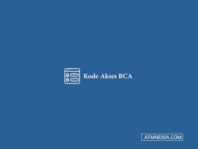 Kode Akses BCA