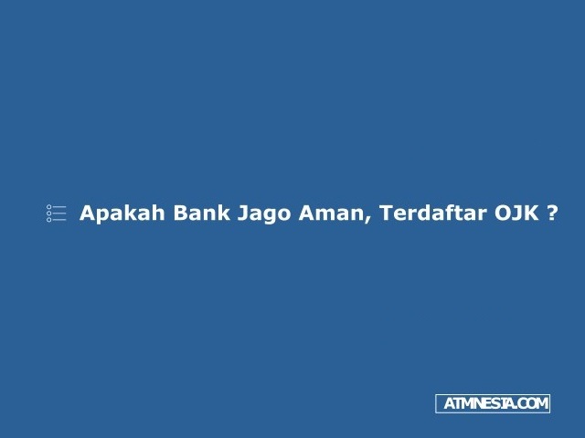 Apakah Bank Jago Aman
