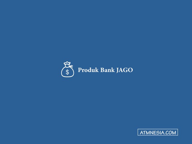 produk bank jago