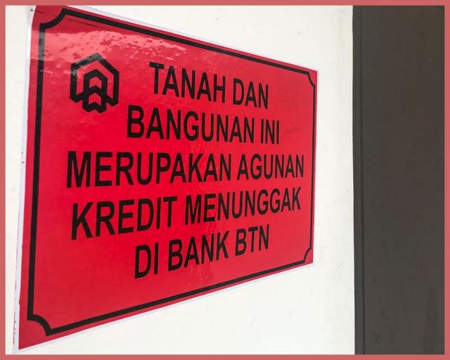Aturan Bank BTN Sita Rumah
