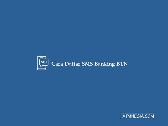 Daftar SMS Banking BTN