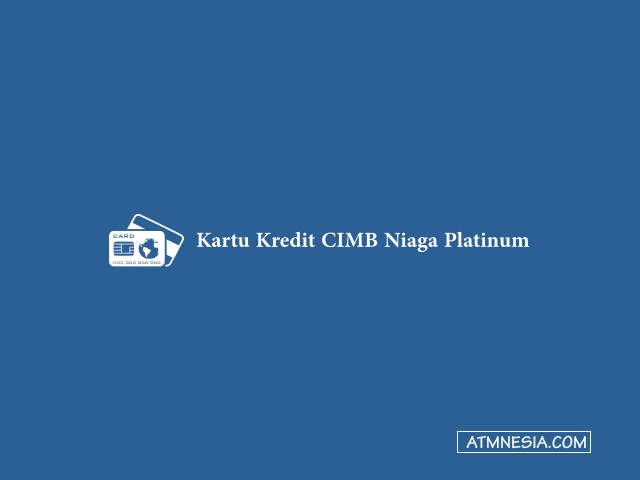 Kartu Kredit CIMB Niaga Platinum