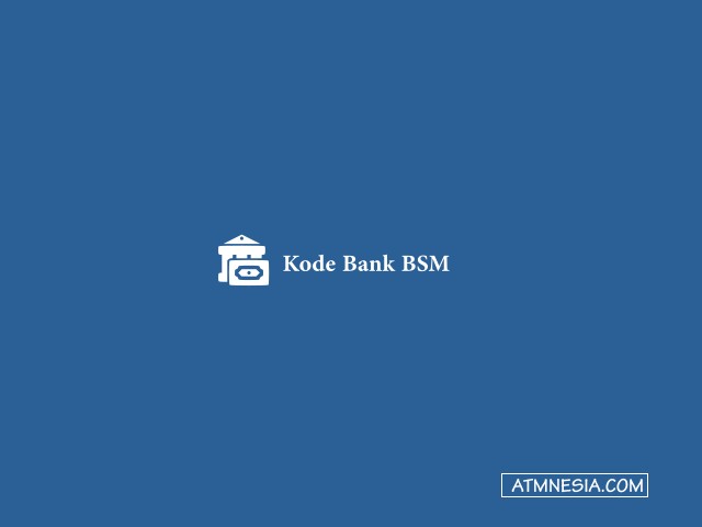 Kode Bank BSM