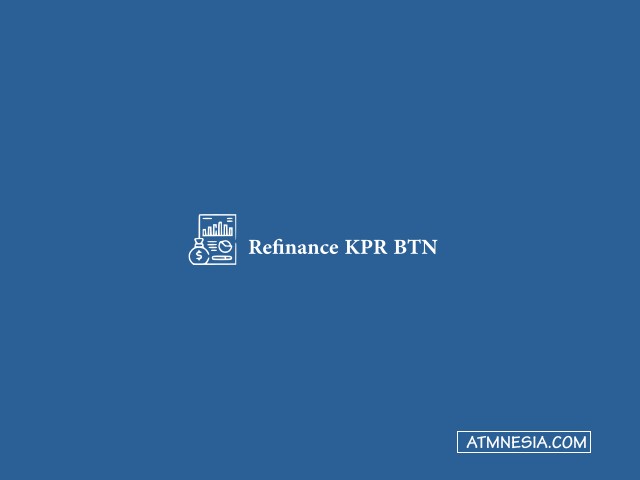 Refinance KPR BTN
