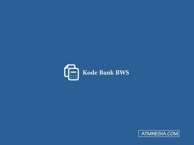 Kode Bank BWS