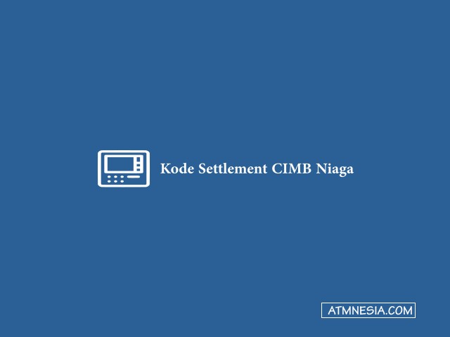 Kode Settlement CIMB Niaga