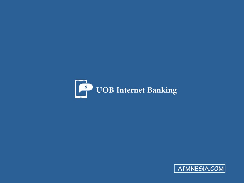 Cara Daftar UOB Internet Banking