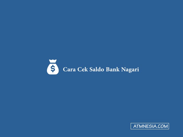 Cara Cek Saldo Bank Nagari