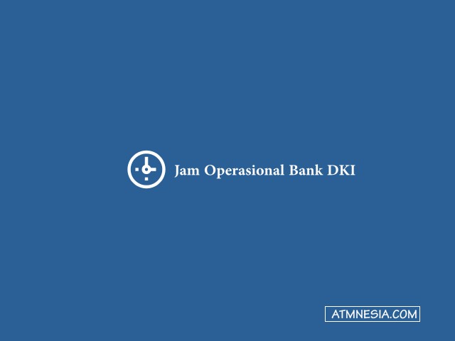 Jam Operasional Bank DKI